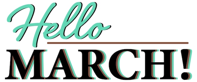 Free Vector word design for hello march