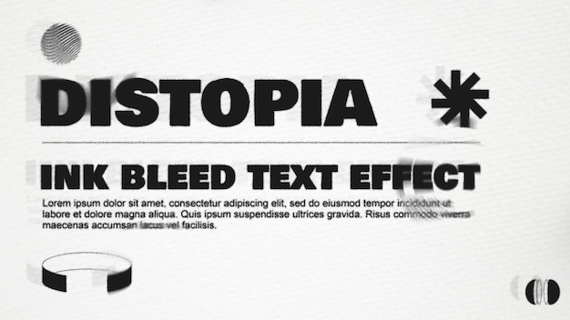 PSD distopia inkbleed text effect
