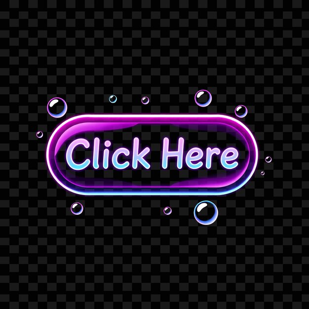PSD effect click here text in neon bubble style the button bubbles with joy decorated with cartoon bub