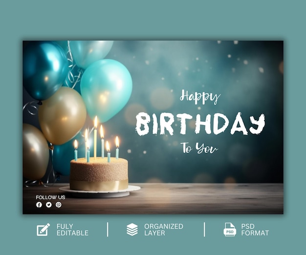 PSD happy birthday card with delicious birthday cake and birthday invitation social media template