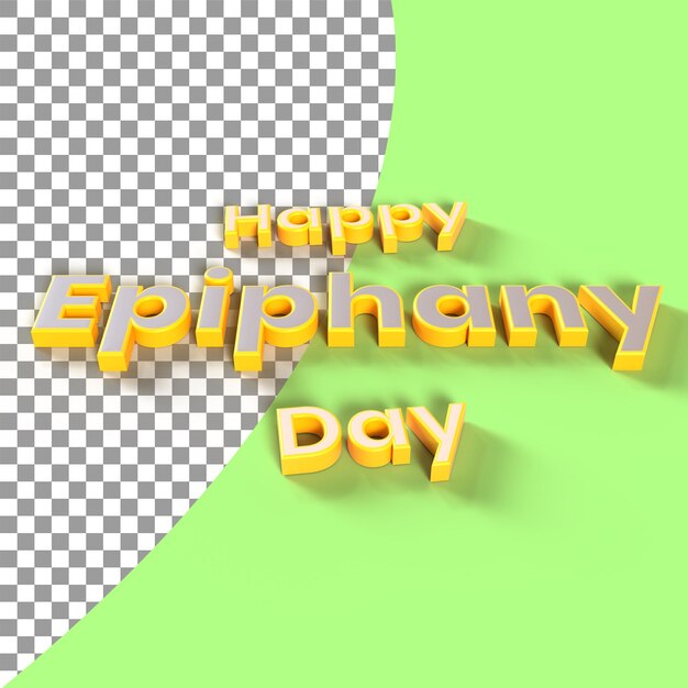 PSD happy epiphany day 3d rendering background removable text
