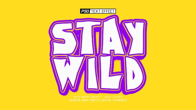 PSD stay wild 3d text effect
