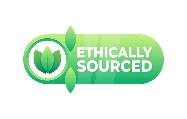 Vector badge highlighting ethically sourced products with a leaf design emphasizing responsible sourcing