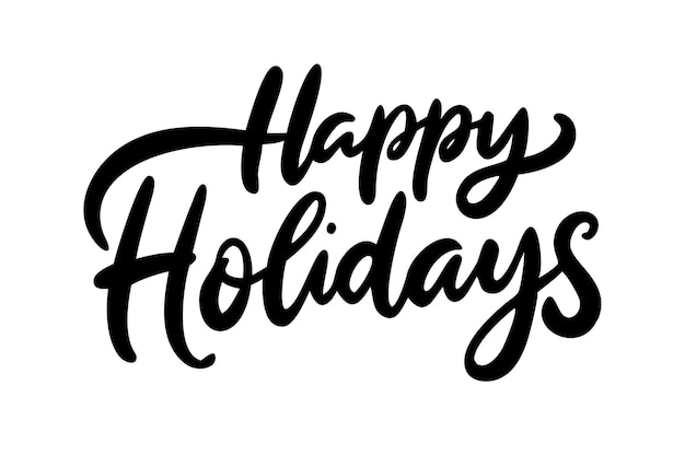 Vector a black and white poster that says happy holidays