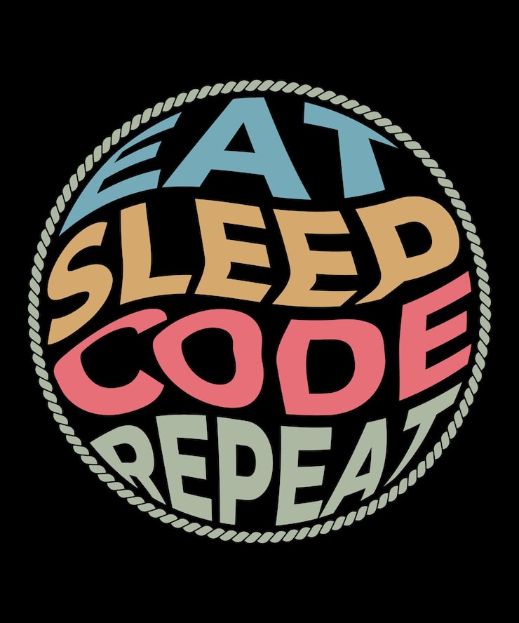 Eat Sleep Code Repeat