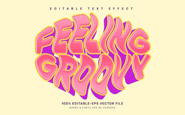 Vector feeling groovy editable text effect template