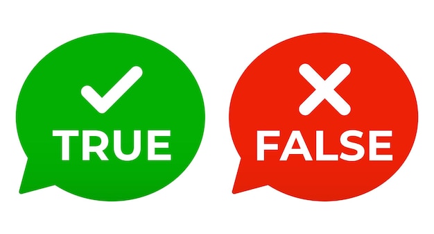 Vector green true with tick icon and red false with cross icon text bubbles vector set