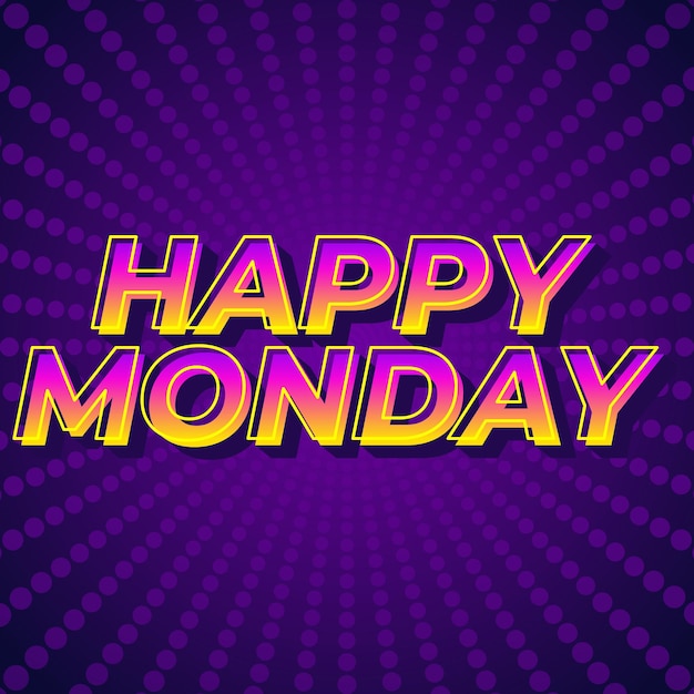 Vector happy monday text effect design with super bold fonts