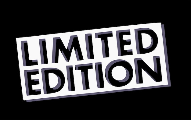 Vector limited edition sign on black background