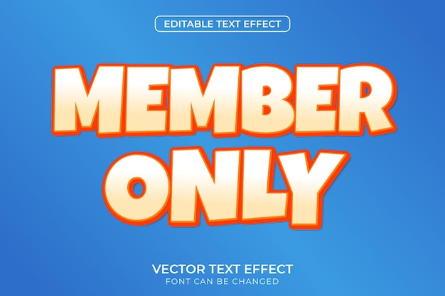 member only editable text effect