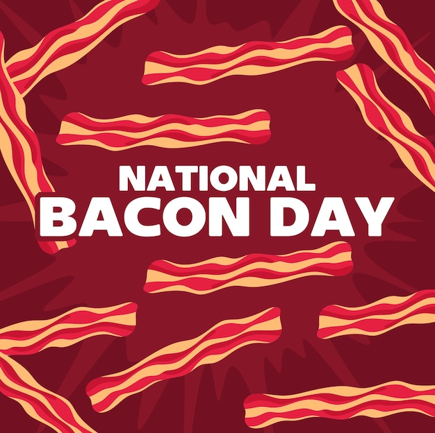 Vector national bacon day with delicious bacon