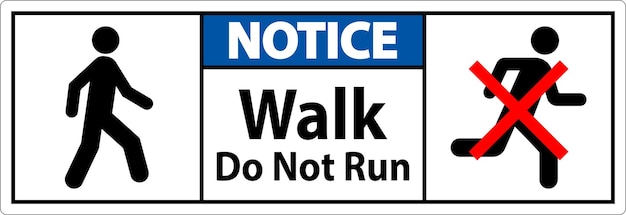 Vector no running safety sign caution walk do not run