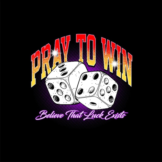 Vector pray to win dice design