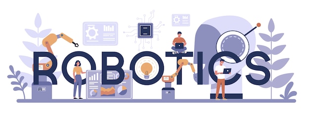 Vector robotics typographic header concept. robot engineering and programming. idea of artificial intelligence and futuristic technology. machine automation. isolated vector illustration in cartoon style