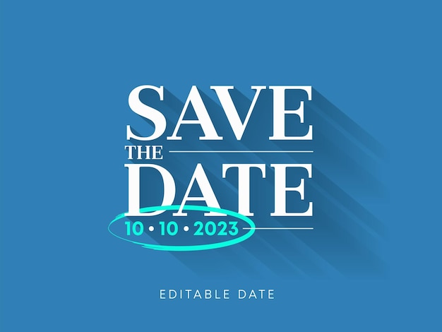 Vector save the date with editable date