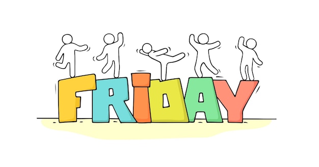 Vector sketch of little people with word friday.