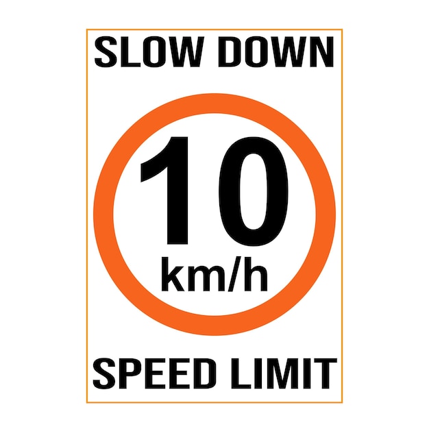 Vector slow down speed limit 10 kmh warning signage vector illustration