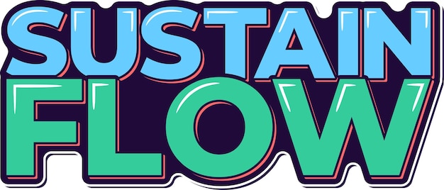 Vector sustain flow lettering vector design